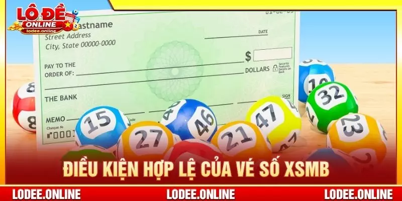 Điều kiện hợp lệ của vé số XSMB 