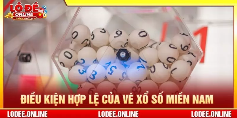 Điều kiện hợp lệ của vé xổ số miền nam
