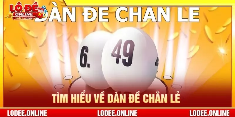 Tìm hiểu về dàn đề chẵn lẻ