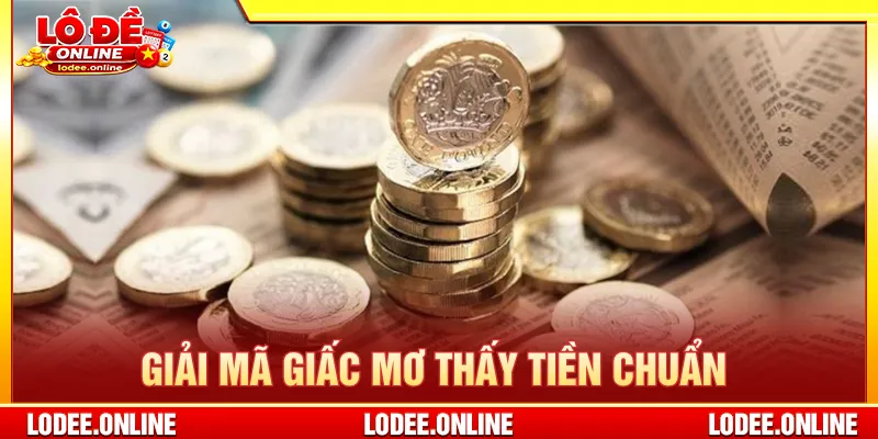 Mơ thấy tiền thể hiện thông điệp về giá trị bản thân